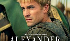 Alexander The Making of A God – Lion TV – Netflix